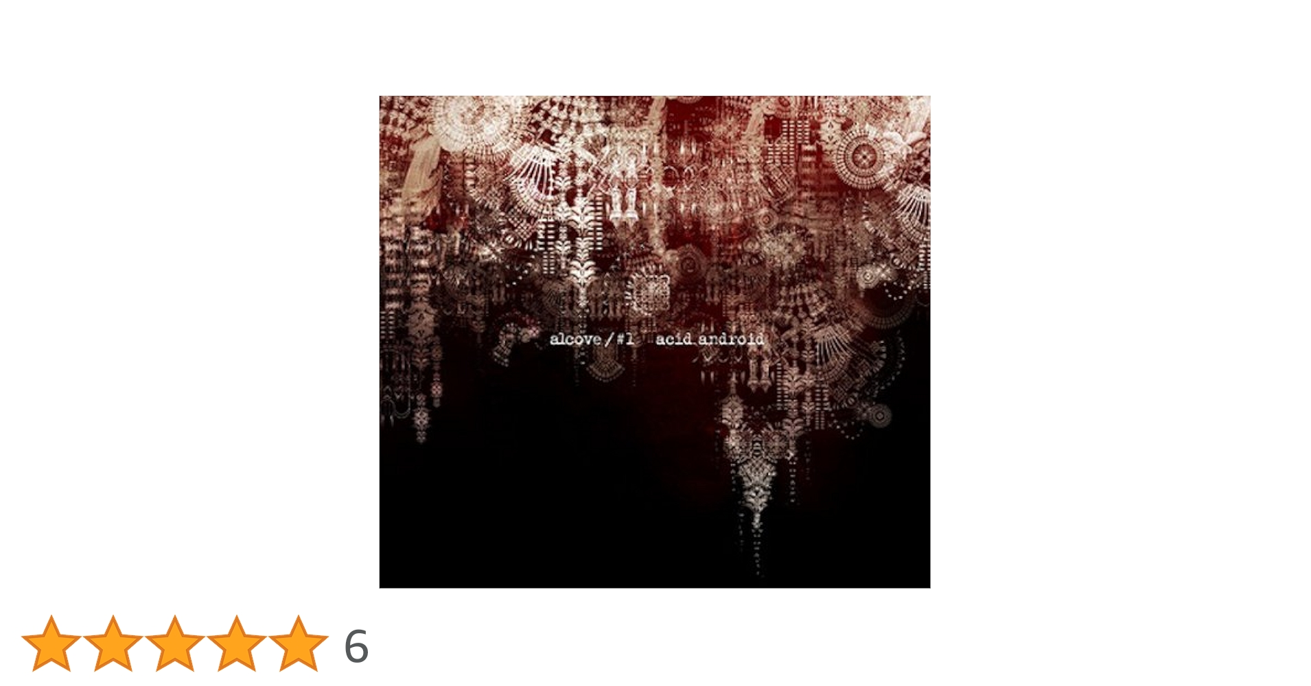 acid android alcove/#1 完全生産限定盤 Sony Music Shop